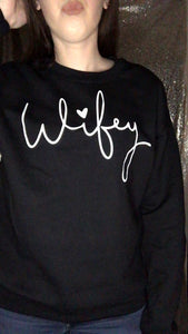 Wifey Sweatshirt